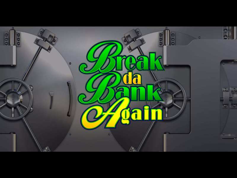 Break Da Bank Again jouer gratuitement en ligne sans inscription